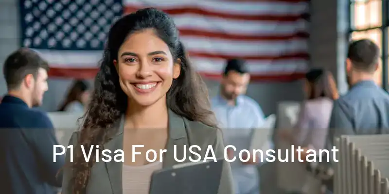  P1 Visa For USA Consultant 