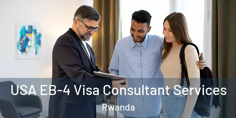 USA EB-4 Visa Consultant Services Rwanda